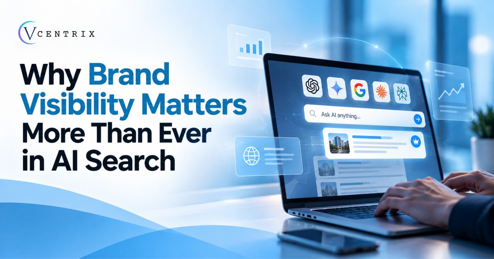 Why Brand Visibility Matters More Than Ever in AI Search